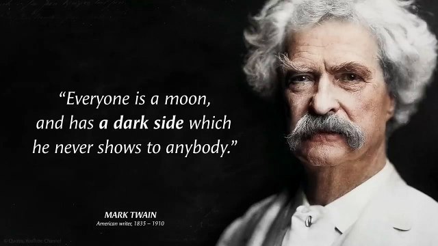 Quotes from MARK TWAIN that are Worth Listening To! Life-Changing Quotes