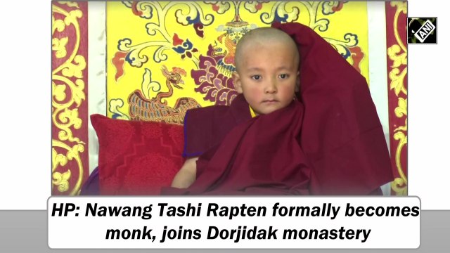 HP: Nawang Tashi Rapten formally becomes monk, joins Dorjidak monastery
