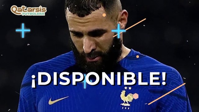 ¡Benzema podría jugar el mundial! - Qatarsis Futbolera