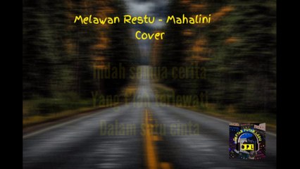 Melawan Restu - Mahalini | Cover + Lirik
