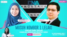 [ LIVE ] Jangan Ambil Ringan Masalah Kesihatan Prostat Anda