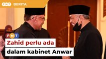 Tian Chua perjelas kenapa Zahid perlu ada dalam Kabinet Anwar