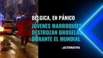 Jóvenes marroquíes destrozan la capital de Europa durante el Mundial