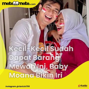 Kecil-Kecil Sudah Dapat Barang Mewah Ini, Baby Moana Bikin Iri: Gak Usah Takut Jadi Dewasa Mon!