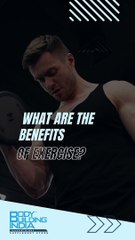 What are the benefits of exercise?