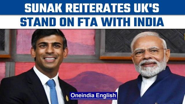 Rishi Sunak addresses FTA with India, foreign policy approach to China, etc | Oneindia News*News