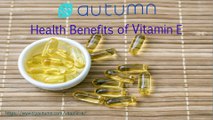 Health Benefits of Vitamin E