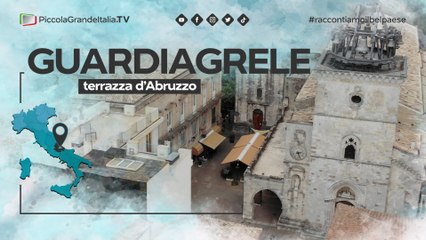 Guardiagrele - Piccola Grande Italia
