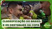 Classificação do Brasil e os destaques da Copa