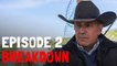 Yellowstone Season 3 Episode 2 - RECAP & BREAKDOWN
