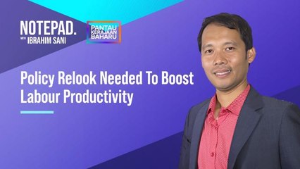 Ibrahim Sani's Notepad: Policy changes to boost labour productivity