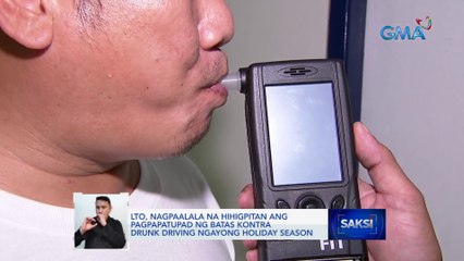 LTO, nagpaalala na hihigpitan ang pagpapatupad ng batas kontra drunk-driving ngayong holiday season | Saksi