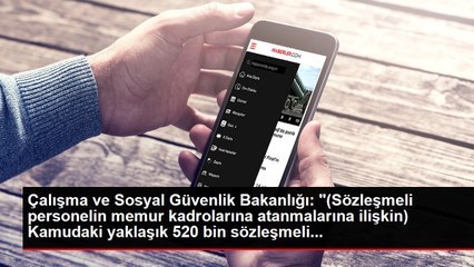 下载视频: Çalışma ve Sosyal Güvenlik Bakanlığından sözleşmelilerin memur kadrosuna atanmasına ilişkin açıklama Açıklaması