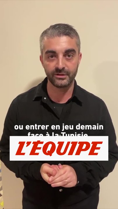 Pourquoi il faut suivre le match contre la Tunisie  - Foot - CM 2022 - Bleus