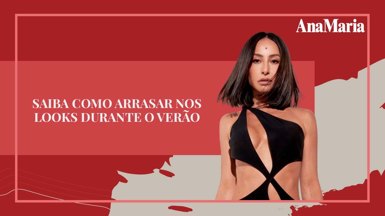 SAIBA COMO ARRASAR NOS LOOKS DURANTE O VERÃO