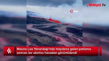 38 yıl sonra tekrar patlayan Mauna Loa Yanardağı havadan görüntülendi