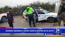 Sicariato en Huacho: Sujetos acribillan a joven taxista dentro de su auto