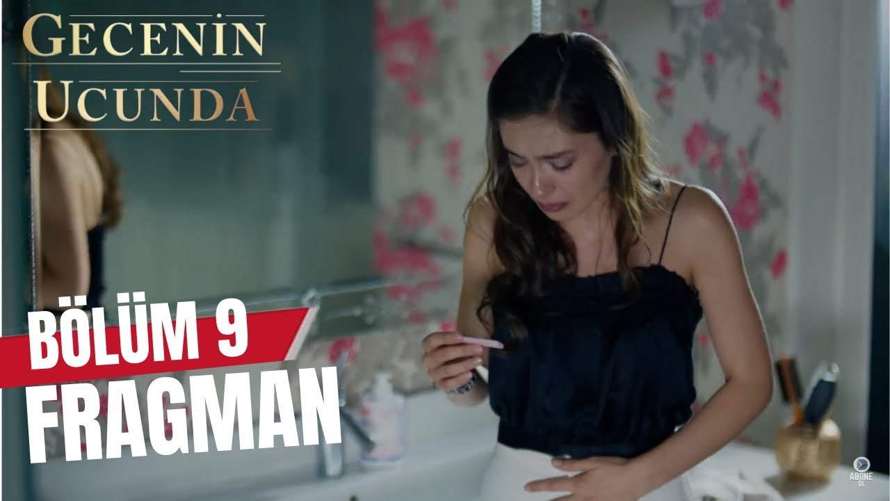 Gecenin Ucunda - Episode 9 (EngSub)