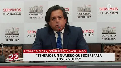Edward Málaga: "Tenemos un número que sobrepasa con holgura los 87 votos para la vacancia"