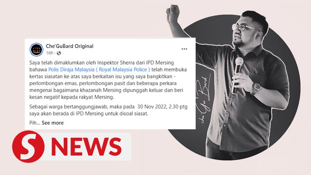 Blogger CheguBard called in by Mersing cops over comments on mining