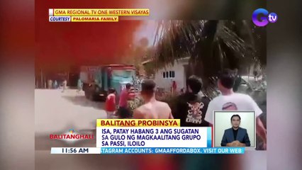 Isa, patay habang 3 ang sugatan sa gulo ng magkaalitang grupo sa Passi, Iloilo | BT