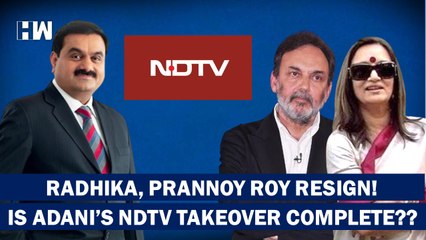 NDTV Takeover: Radhika Roy, Prannoy Roy Resign From RRPR; What's Happening At The News Channel???