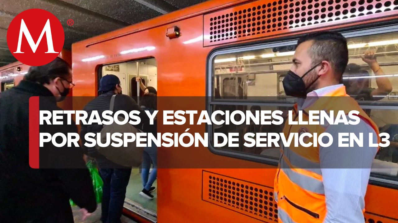 Suspensión de servicio en tramo de la Línea 3 del Metro de CdMx provoca caos