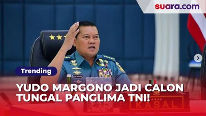 Pilih Dari Angkatan Laut, Ini Alasan JokowiJadikan Yudo Margono Calon Tunggal Panglima TNI