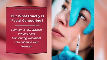 Facial contouring | venicecosmetic.com | Call us on: 647-535-4990