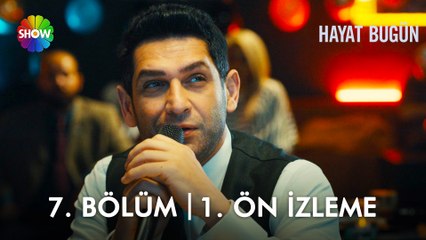 Hayat Bugün 7. Bölüm 1. Ön İzleme | "Gitme kal bu şehirde..." 