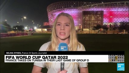 2022 FIFA World Cup: France takes on Tunisia in their last game of group D
