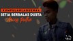 Arief - Setia Berbalas Dusta __ Lagu Terbaru arief 2022 - (Official Video Lirik ) Kumpulan Lagu Enak