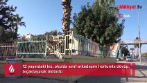 12 yaşındaki kız, okulda sınıf arkadaşını hortumla dövüp, bıçaklayarak öldürdü