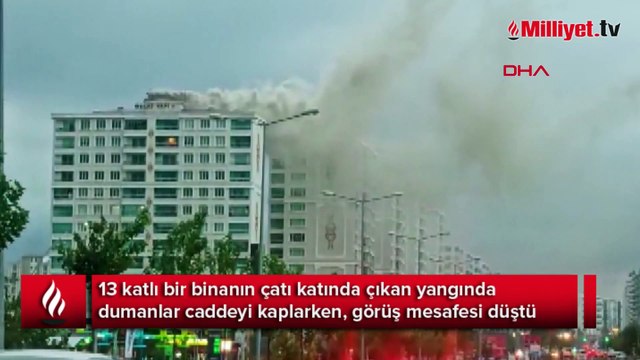 13 katlı binanın çatı katında yangın