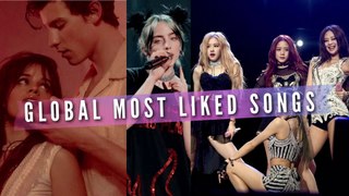 Global Most Liked Songs of All Time  (Top 30)