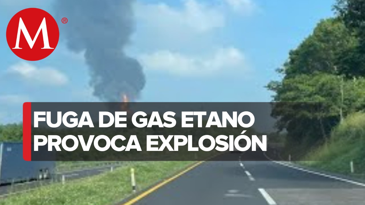Controlan incendio tras explosión por fuga de etano en Veracruz