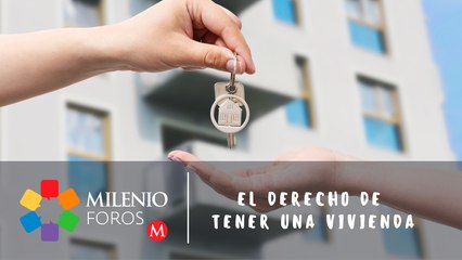 Download Video: Las problemáticas de la vivienda social en México | Milenio Foros