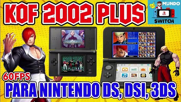 KOF 2002 MAGIC PLUS PARA 3DS, DS LITE, 2DS DS FAT FUNCIONAL HOMEBREW APP TWiLightMenu