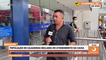 Após reportagem, Caixa afirma que realiza ações para evitar filas na agência de Cajazeiras