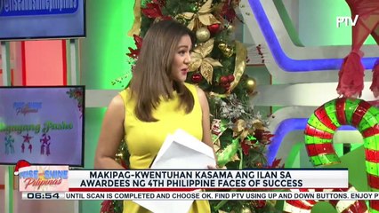 Makipag-kuwentuhan kasama ang ilan sa awardees ng 4th Philippine Faces of Success