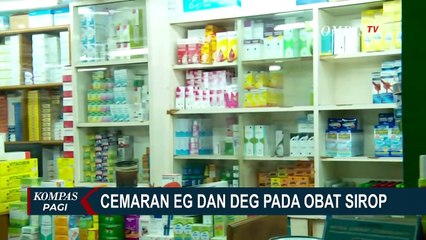 Скачать видео: Cemaran EG dan DEG Pada Obat Sirop, Kemenkes: Produsen Obat Tidak Menerapkan CPOB