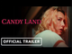 Candy Land | Official Trailer - Olivia Luccardi, Owen Campbell
