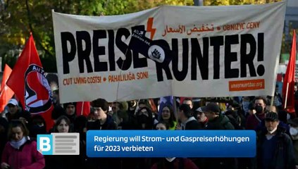 Descargar video: Regierung will Strom- und Gaspreiserhöhungen für 2023 verbieten