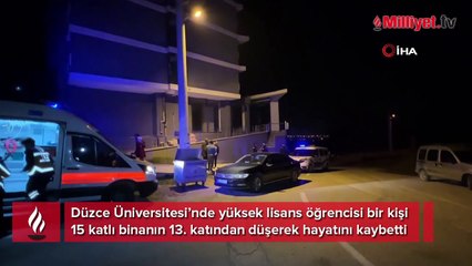 13. kattan düşen üniversite öğrencisi hayatını kaybetti