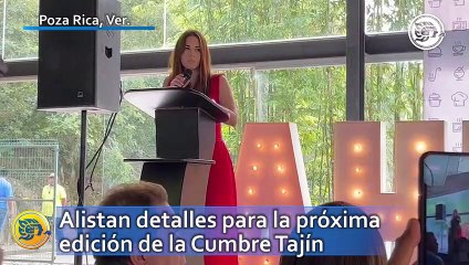 Alistan detalles para la próxima edición de la Cumbre Tajín