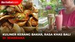 Kuliner Kerang Bakar, Rasa Khas Bali di Jembrana