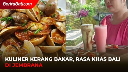 Kuliner Kerang Bakar, Rasa Khas Bali di Jembrana