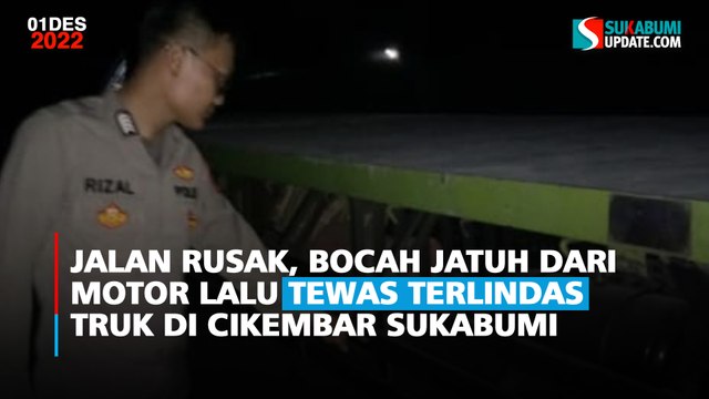 Jalan Rusak, Bocah Jatuh dari Motor Lalu Tewas Terlindas Truk di Cikembar Sukabumi