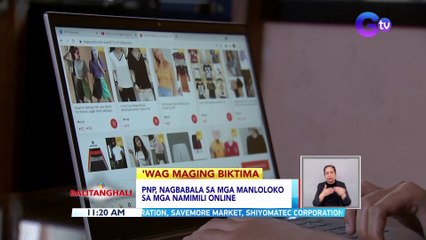 PNP, nagbabala sa mga manloloko sa mga namimili online | BT