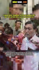 KABAR BAIK! PEMERINTAH AKAN SUBSIDI BELI MOTOR LISTRIK RP6,5 JUTA TAHUN DEPAN